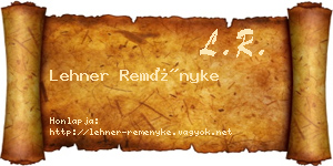 Lehner Reményke névjegykártya